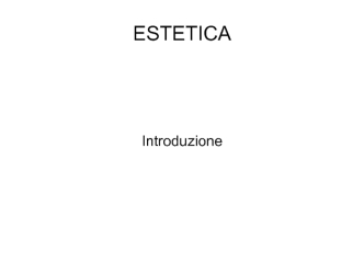 Estetica. Introduzione