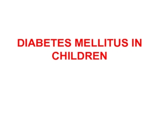 Diabetes mellitus in children