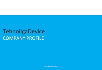 TehnoligaDevice Company Profile