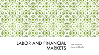 Labor and financial markets