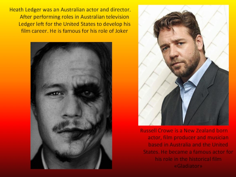 Слово актор. Презентация famous actors ppt. And Russell Crowe are famous Australian actors. Интервью хит Леджер на английском. Хит Леджер Рассел Кроу\.