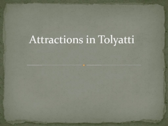 Attractions in Tolyatti