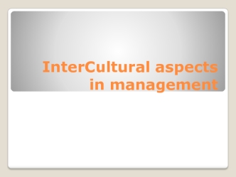 Intercultural aspects of management