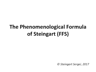 The Phenomenological Formula of Steingart (FFS)