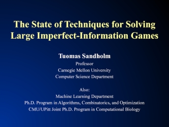 The state of techniques for solving large imperfect-information games