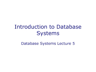 Introduction to Database Systems