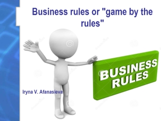 Business rules or 