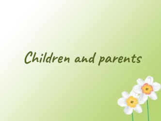 Children and parents