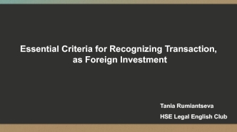 Essential criteria for recognizing transaction, as foreign investment