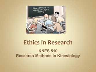 Ethics in Research. Research Methods in Kinesiology