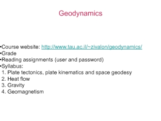 Geodynamics. Plate tectonics, plate kinematics and space geodesy