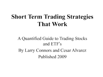 Book - Short Term Trading Strategies That Work