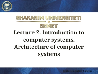 Introduction to computer systems. Architecture of computer systems