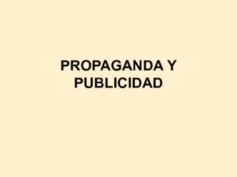 Propaganda y publicidad