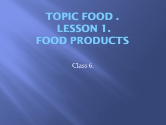 Food products