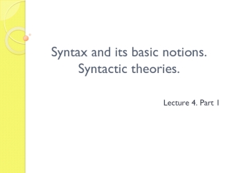 Syntax and its basic notions. (Lecture 4. Part 1)