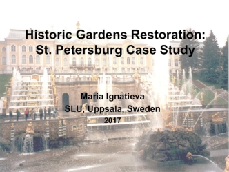 Historic Gardens Restoration: St. Petersburg Case Study