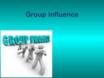 Group influence