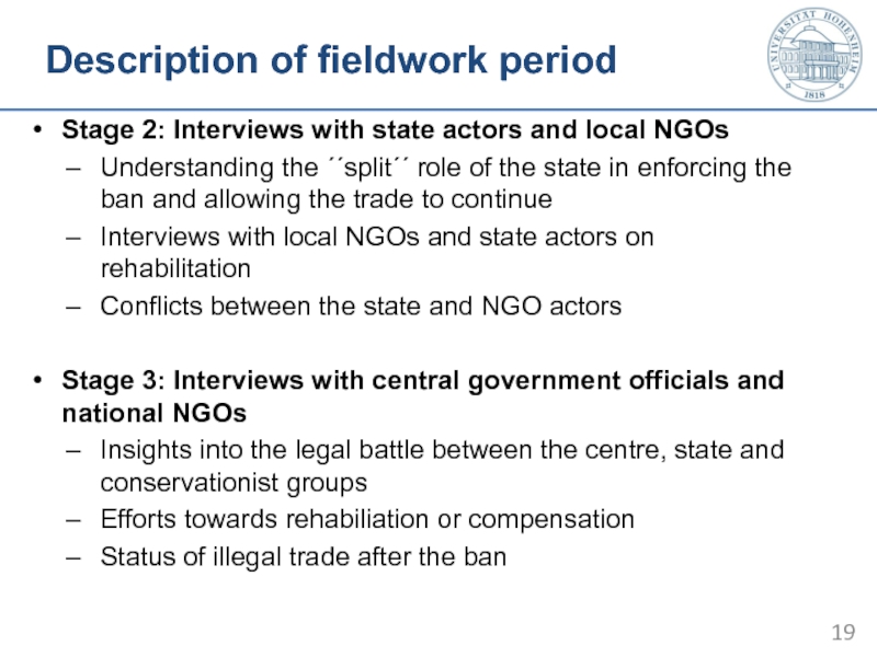 Description of fieldwork period Stage 2: Interviews with state actors and local