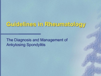 Guidelines in Rheumatology