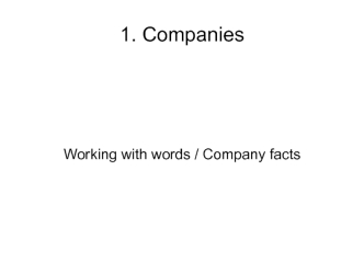 Companies. Working with words. Company facts