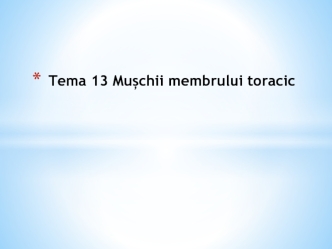 Mușchii membrului toracic