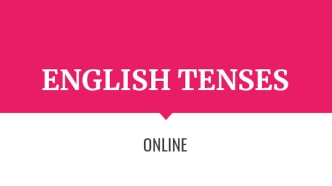 ENGLISH TENSES (1)