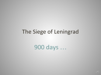 The Siege of Leningrad