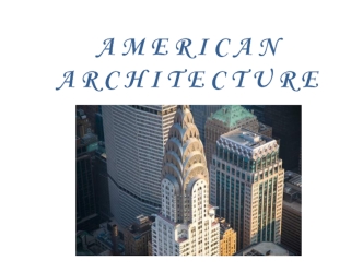 American Architecture