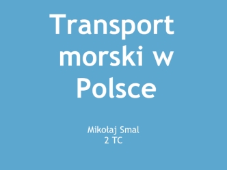 Transport morski w Polsce