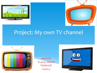 Project: My own TV channel