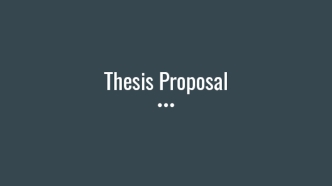 Thesis Proposal