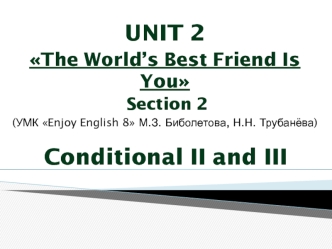 Conditional II and III