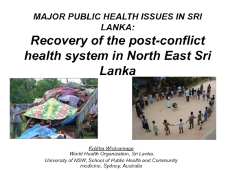 Major public health issues in Sri Lanka: recovery of the post-conflict health system in north east Sri Lanka