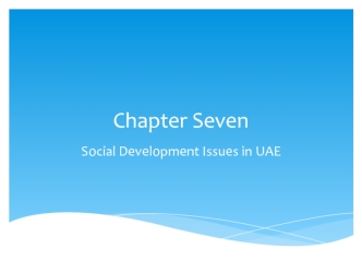 Social development issues in UAE. (Chapter 7)