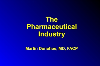 The pharmaceutical industry