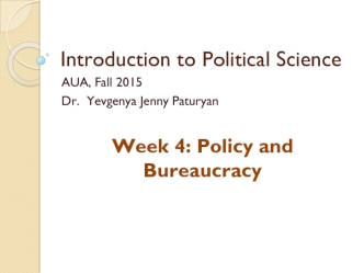 Introduction to political science. Policy and Bureaucracy