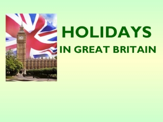 Holidays in Great Britain