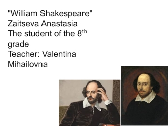 William Shakespeare (1564 – 1616)