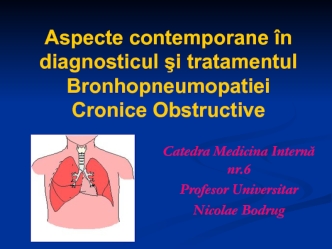 Aspecte contemporane în diagnosticul şi tratamentul bronhopneumopatiei cronice obstructive