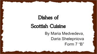 Dishes of Scottish Cuisine