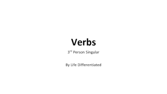 Verbs 3rd Person Singular