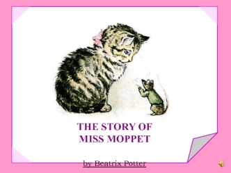 The story of Miss Moppet by Beatrix Potter