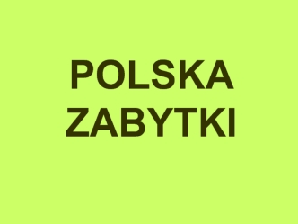 Polska zabytki