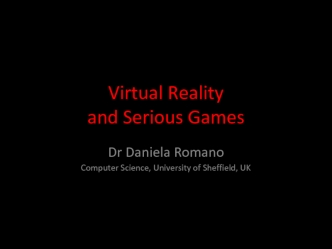 Virtual Reality and Serious Games