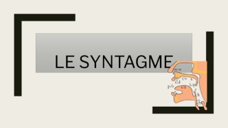 Le syntagme