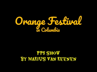 Orange Festival in Columbia