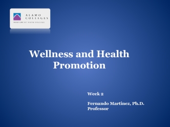 Wellness and health promotion