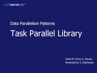 Task Parallel Library. Data Parallelism Patterns