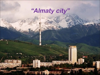 Almaty city